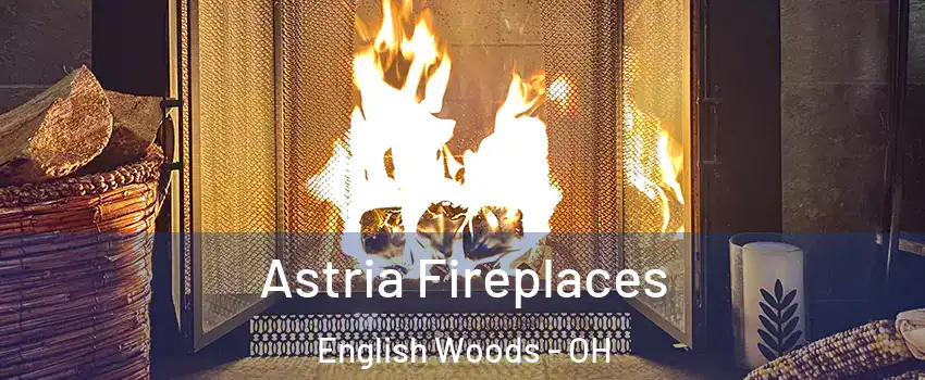 Astria Fireplaces English Woods - OH