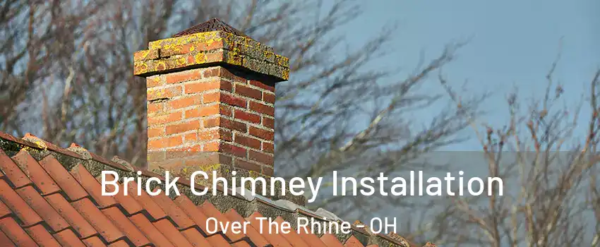 Brick Chimney Installation Over The Rhine - OH