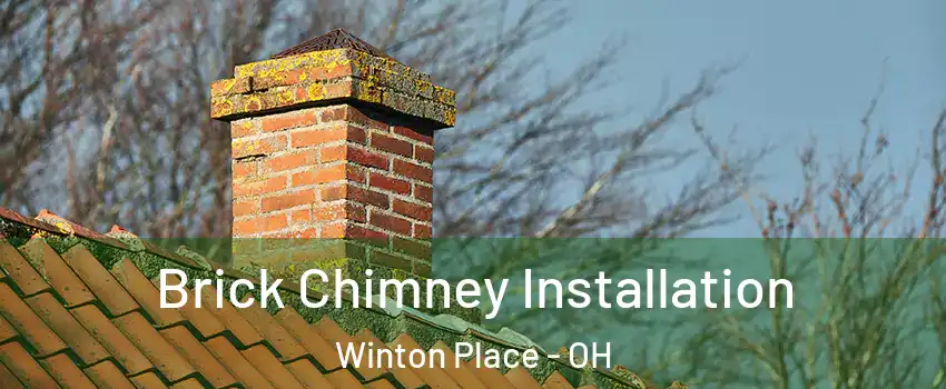 Brick Chimney Installation Winton Place - OH