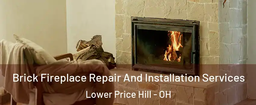 Brick Fireplace Repair And Installation Services Lower Price Hill - OH