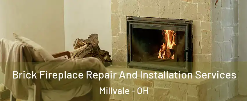 Brick Fireplace Repair And Installation Services Millvale - OH