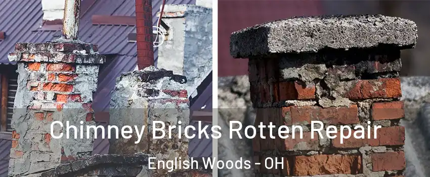 Chimney Bricks Rotten Repair English Woods - OH