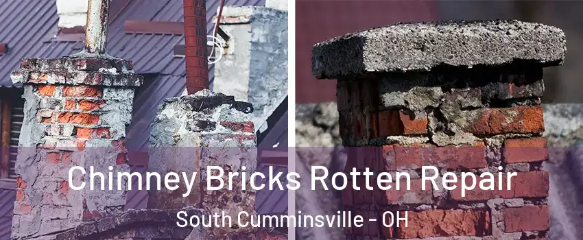 Chimney Bricks Rotten Repair South Cumminsville - OH