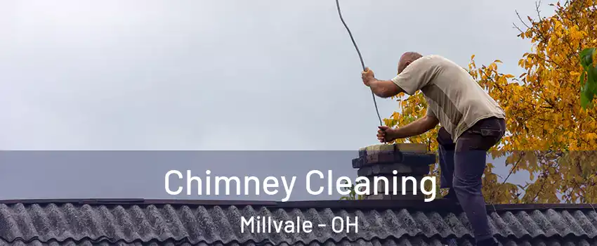 Chimney Cleaning Millvale - OH