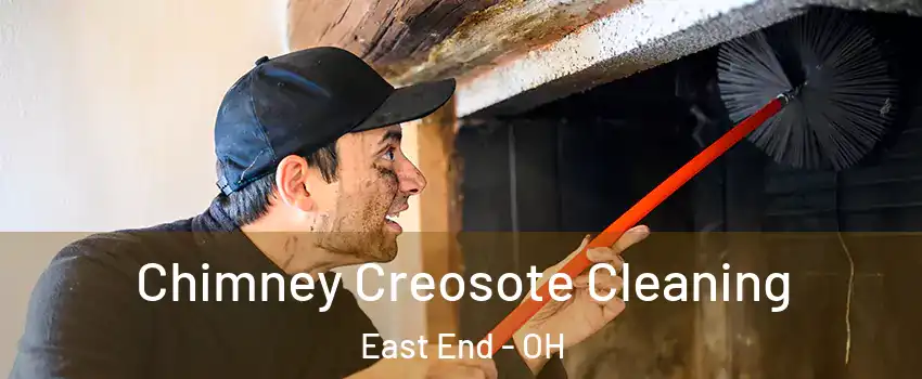 Chimney Creosote Cleaning East End - OH