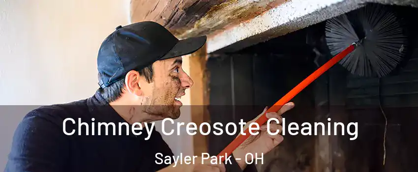 Chimney Creosote Cleaning Sayler Park - OH