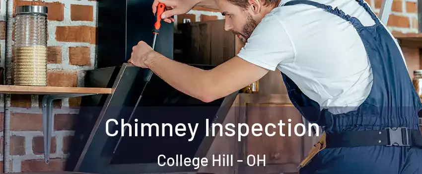 Chimney Inspection College Hill - OH