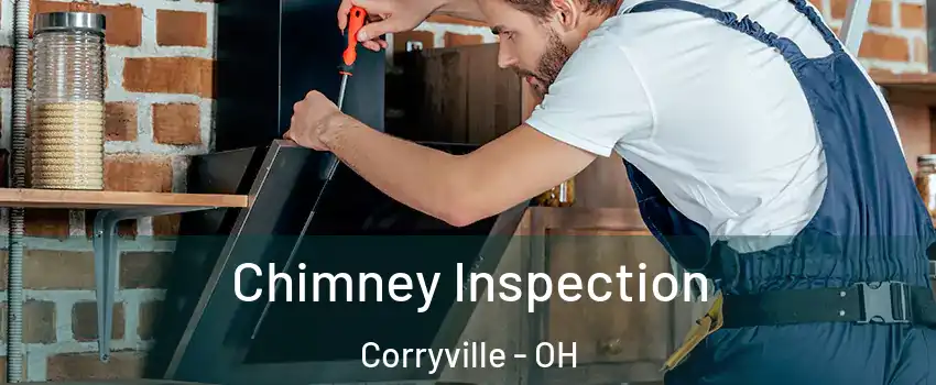 Chimney Inspection Corryville - OH