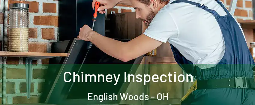 Chimney Inspection English Woods - OH