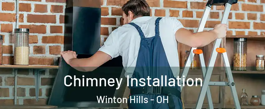 Chimney Installation Winton Hills - OH