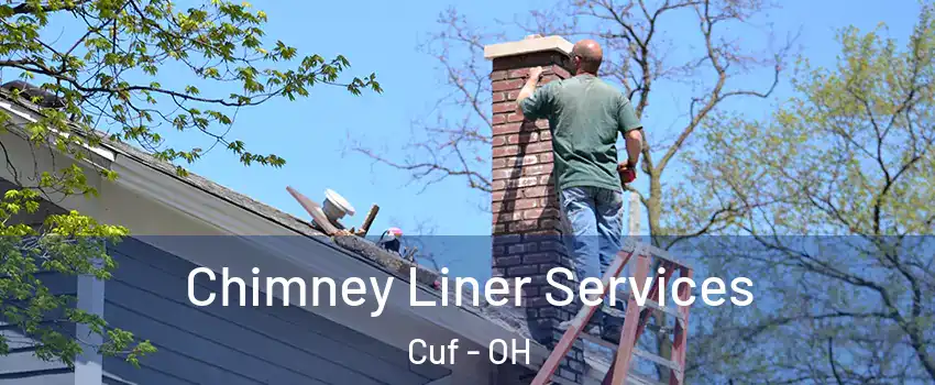 Chimney Liner Services Cuf - OH