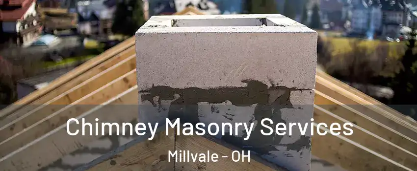 Chimney Masonry Services Millvale - OH