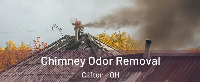 Chimney Odor Removal Clifton - OH