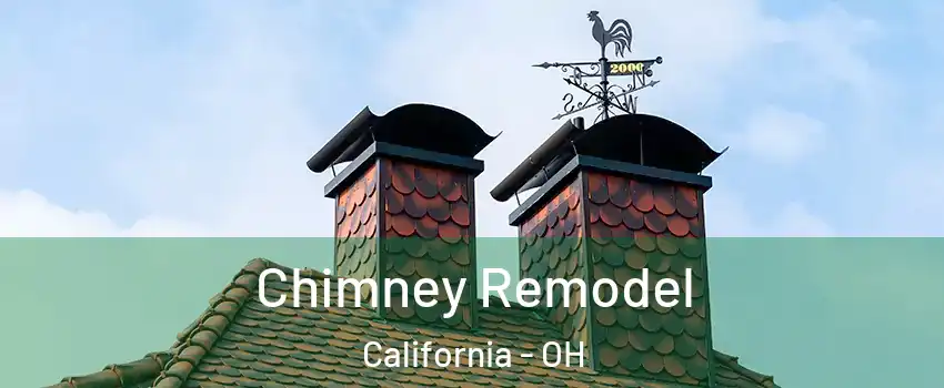 Chimney Remodel California - OH