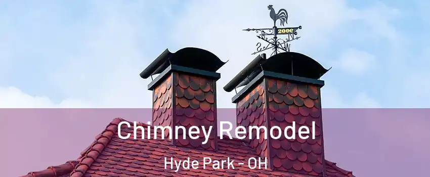 Chimney Remodel Hyde Park - OH