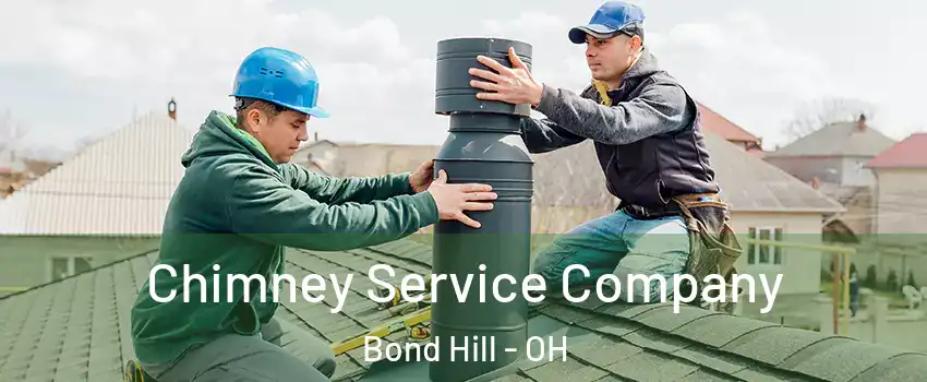 Chimney Service Company Bond Hill - OH