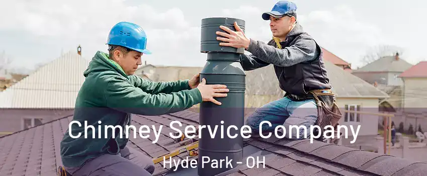 Chimney Service Company Hyde Park - OH