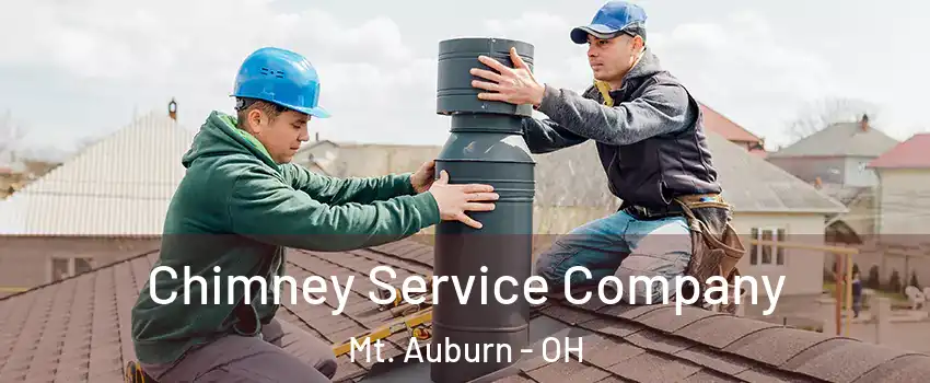 Chimney Service Company Mt. Auburn - OH