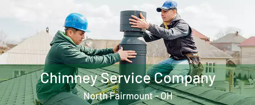 Chimney Service Company North Fairmount - OH