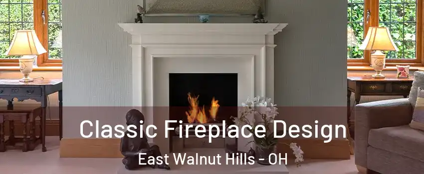 Classic Fireplace Design East Walnut Hills - OH