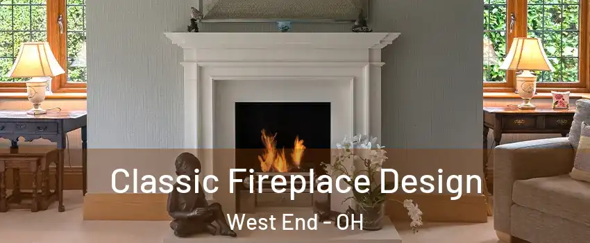 Classic Fireplace Design West End - OH