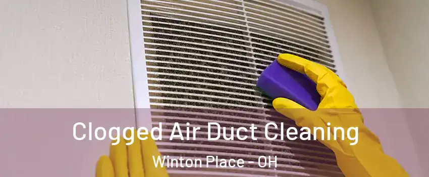 Clogged Air Duct Cleaning Winton Place - OH