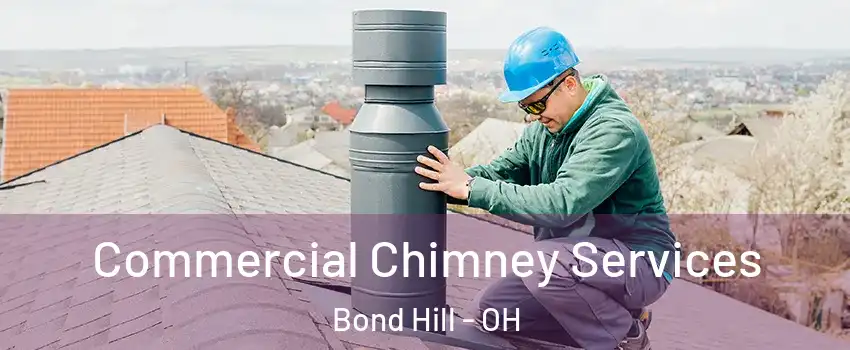 Commercial Chimney Services Bond Hill - OH