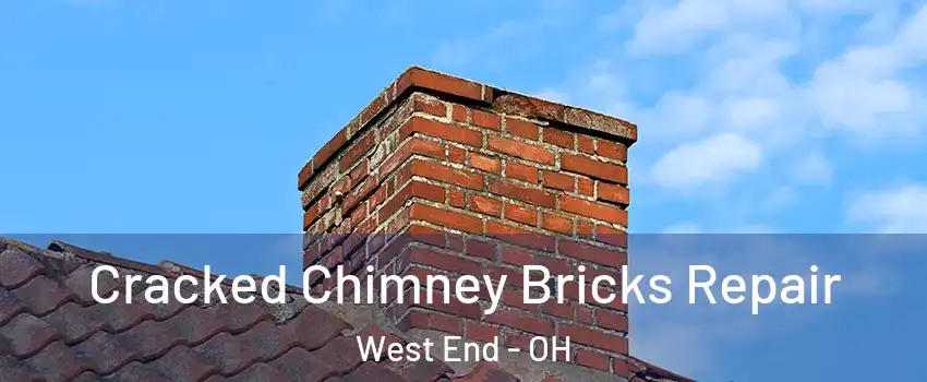 Cracked Chimney Bricks Repair West End - OH