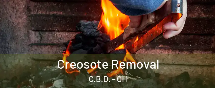 Creosote Removal C.B.D. - OH