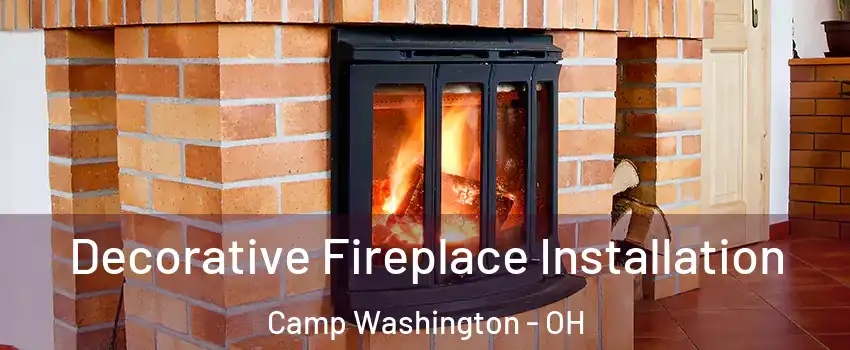 Decorative Fireplace Installation Camp Washington - OH