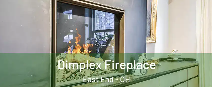 Dimplex Fireplace East End - OH