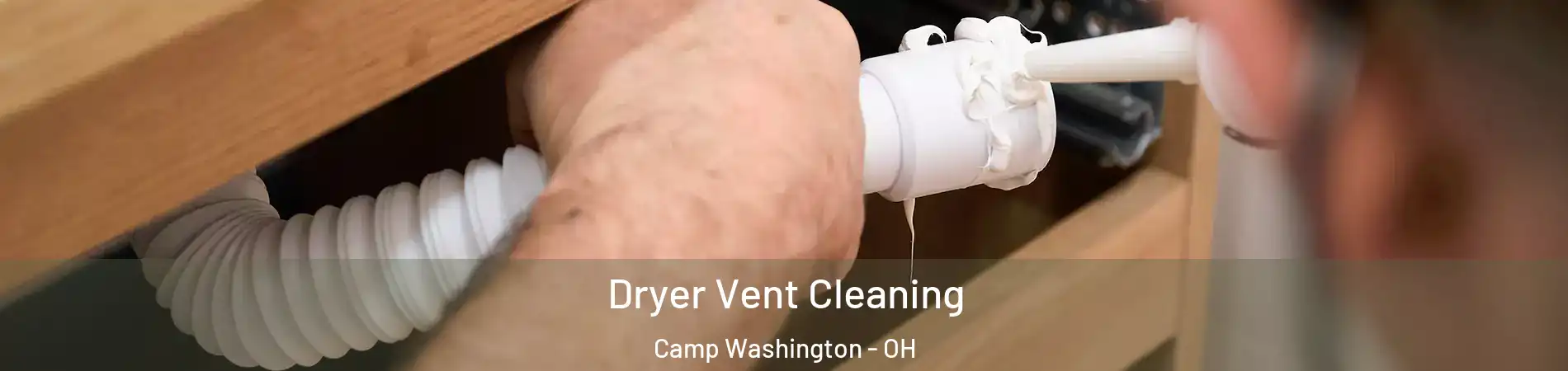 Dryer Vent Cleaning Camp Washington - OH