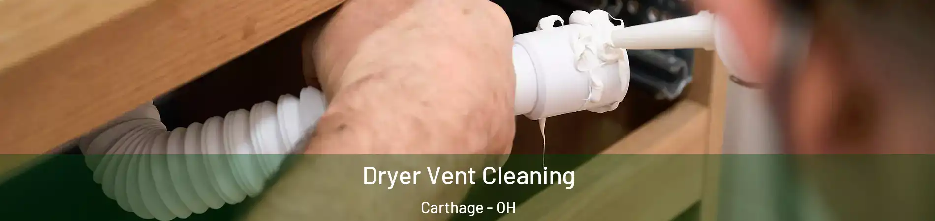 Dryer Vent Cleaning Carthage - OH