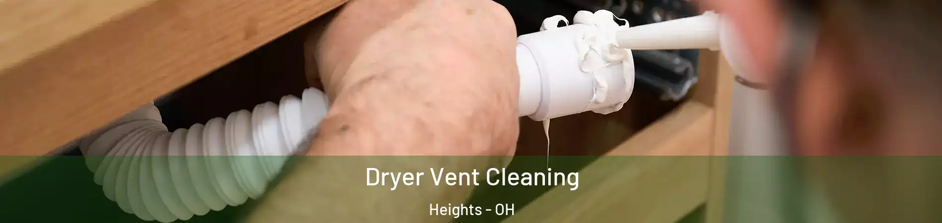 Dryer Vent Cleaning Heights - OH