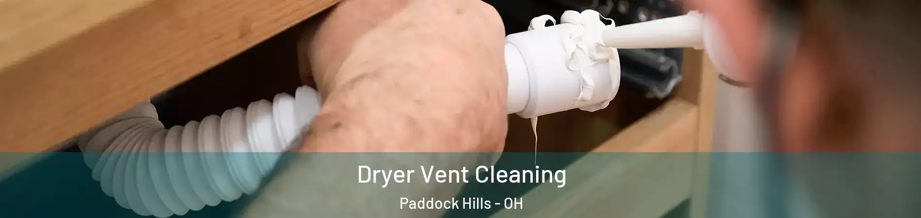 Dryer Vent Cleaning Paddock Hills - OH