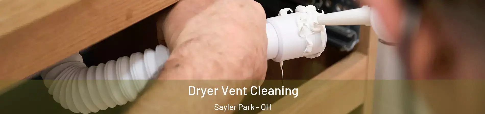 Dryer Vent Cleaning Sayler Park - OH