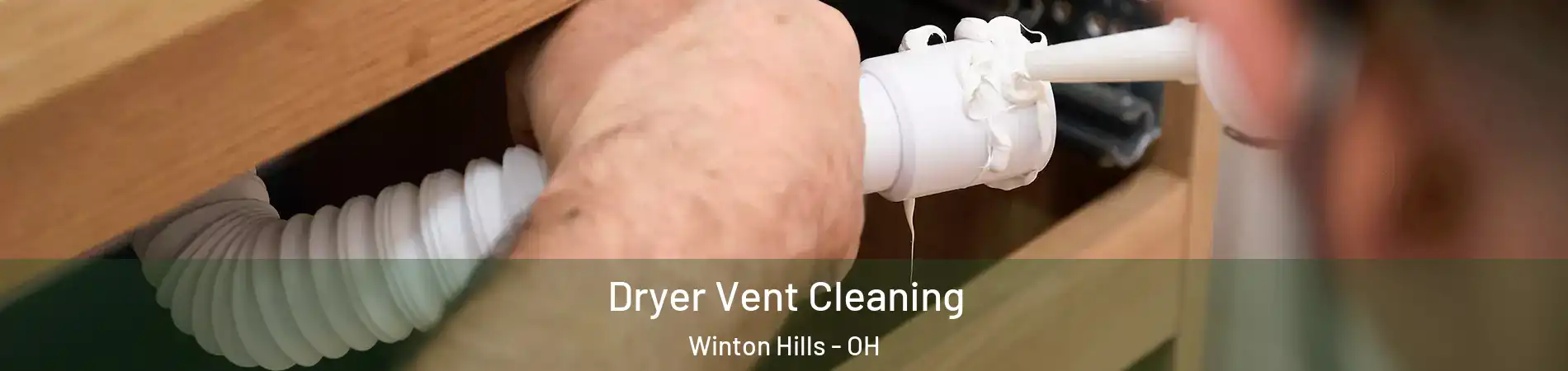 Dryer Vent Cleaning Winton Hills - OH