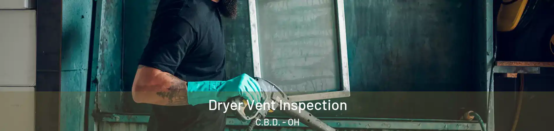 Dryer Vent Inspection C.B.D. - OH