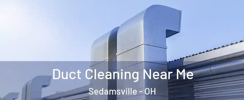 Duct Cleaning Near Me Sedamsville - OH