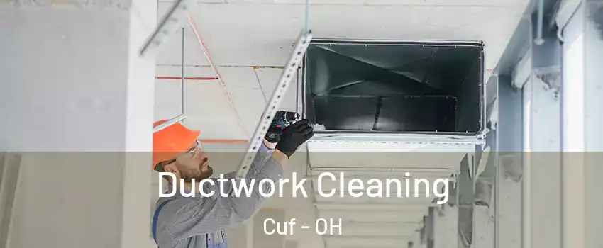 Ductwork Cleaning Cuf - OH