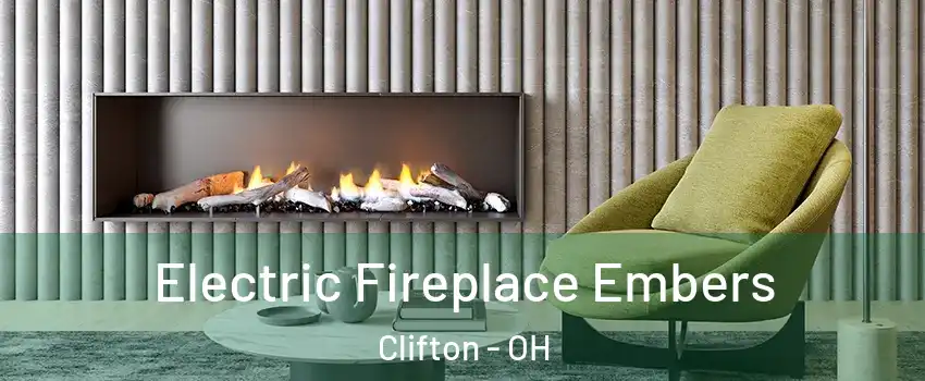 Electric Fireplace Embers Clifton - OH