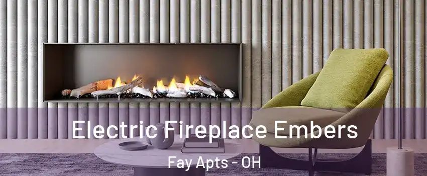 Electric Fireplace Embers Fay Apts - OH