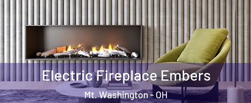 Electric Fireplace Embers Mt. Washington - OH