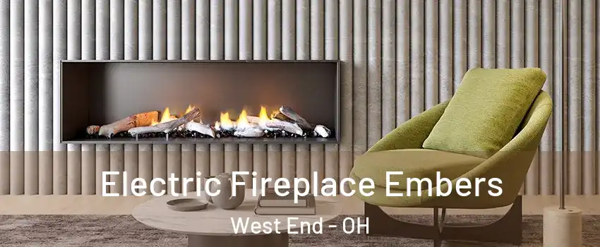 Electric Fireplace Embers West End - OH