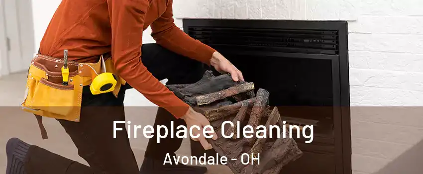 Fireplace Cleaning Avondale - OH