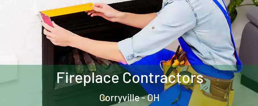 Fireplace Contractors Corryville - OH