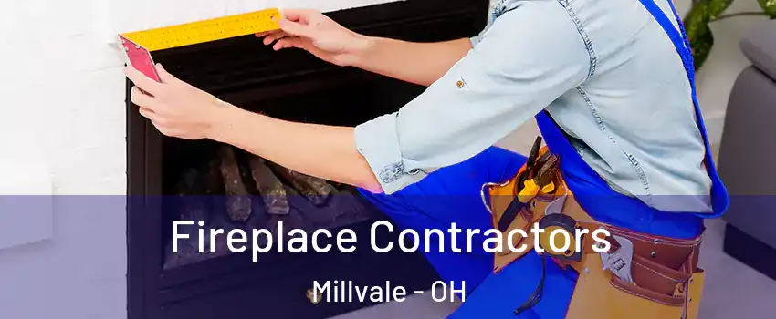 Fireplace Contractors Millvale - OH