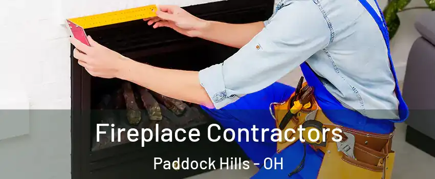 Fireplace Contractors Paddock Hills - OH