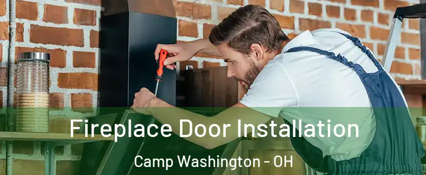 Fireplace Door Installation Camp Washington - OH