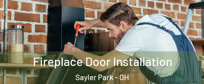 Fireplace Door Installation Sayler Park - OH